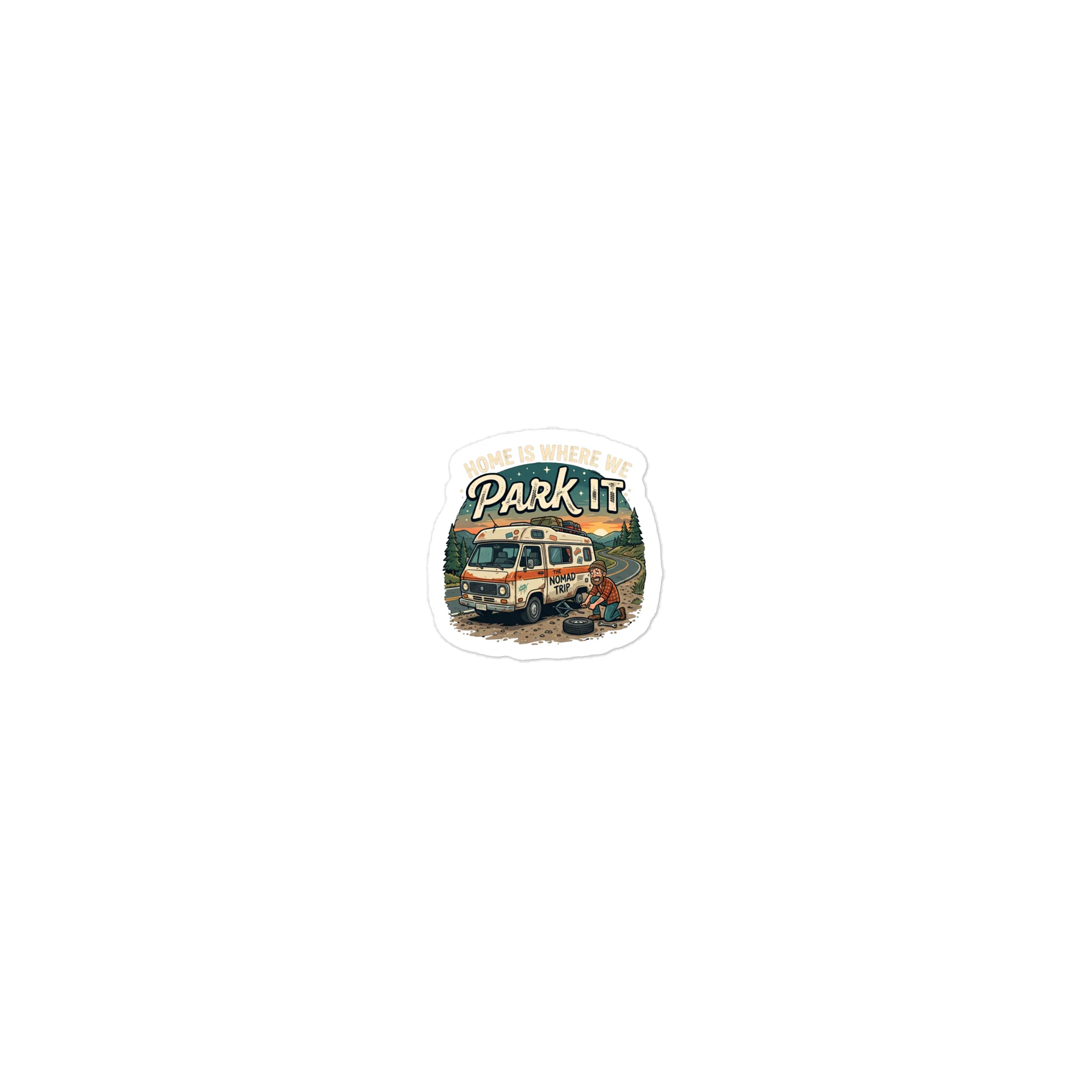 The "Home Is Where We Park It" Heavy-Duty Vinyl Sticker product image (1)