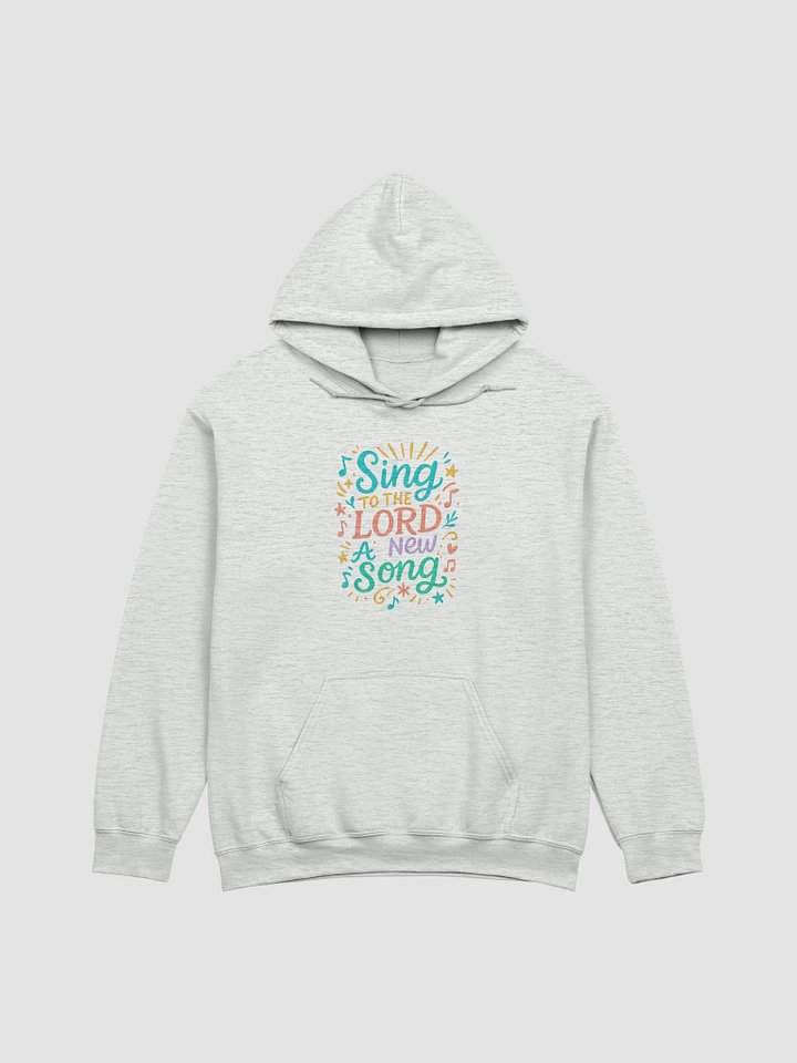 Sing To The LORD A New Song - Classic Hoodie product image (2)