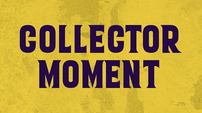 Collector Moment