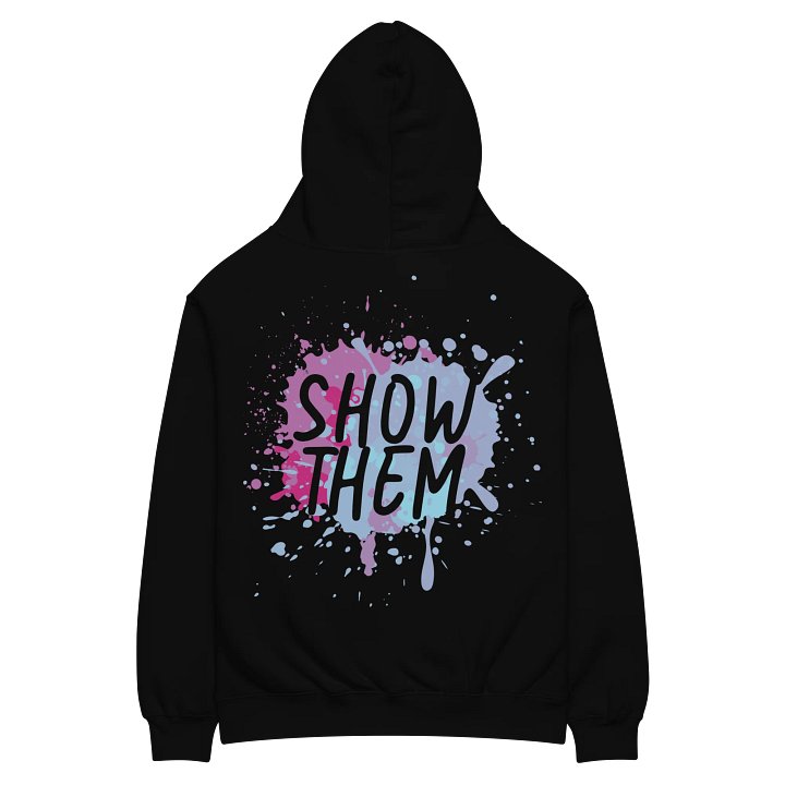 "Show Them" Back Print Hoodie product image (4)