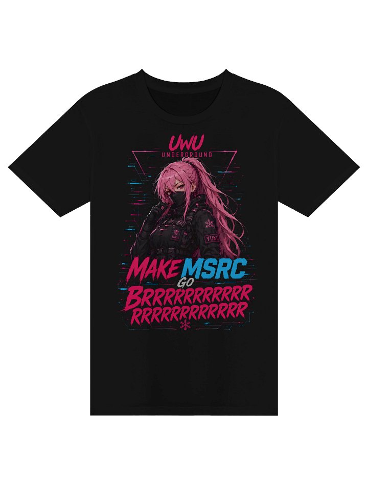 MSRC - Make MSRC Go BRRRRRRRRR Unisex Shirt product image (1)