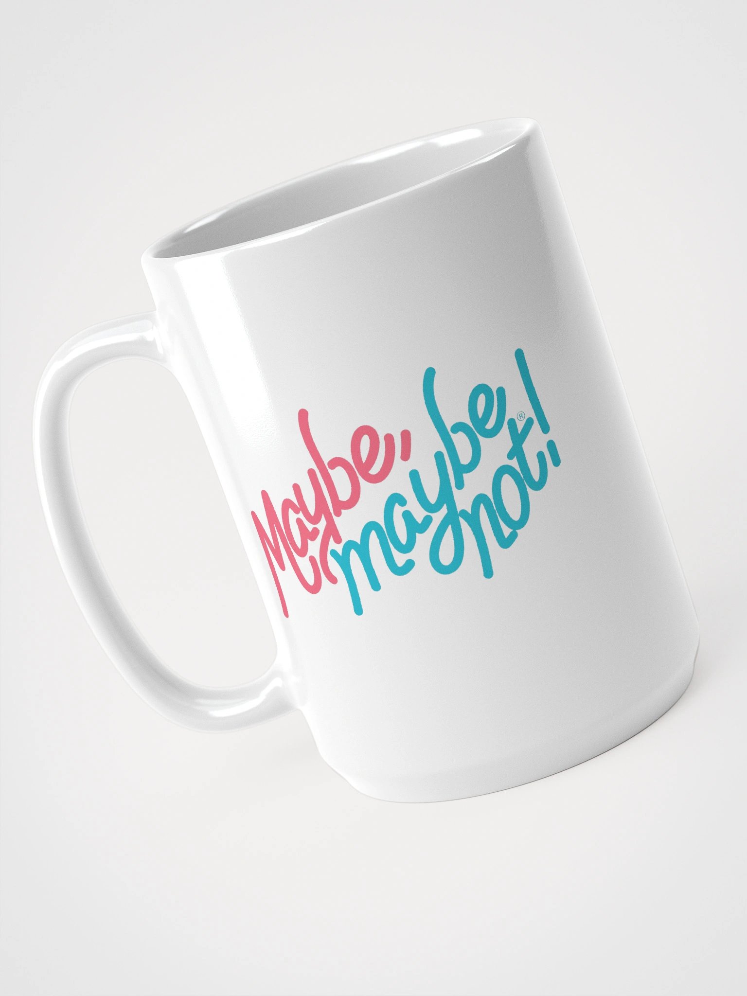 Maybe, Maybe Not Mug product image (5)