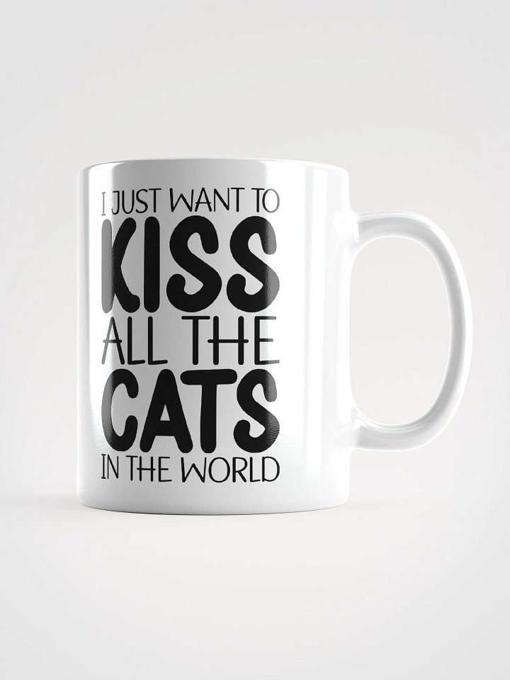 I Just Want To Kiss All The Cats In The World product image (2)