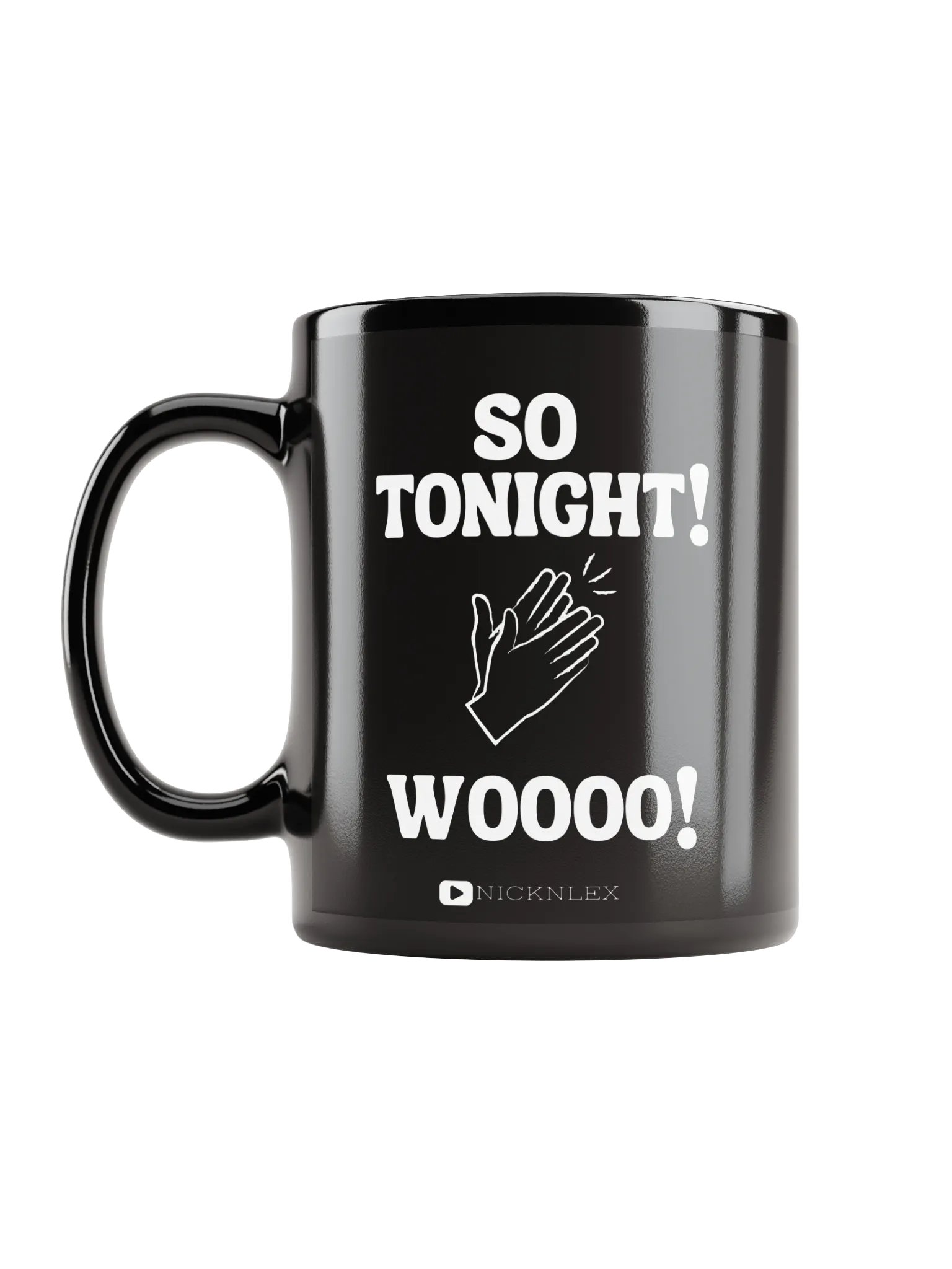 SO Tonight! - Coffee Mug product image (11)