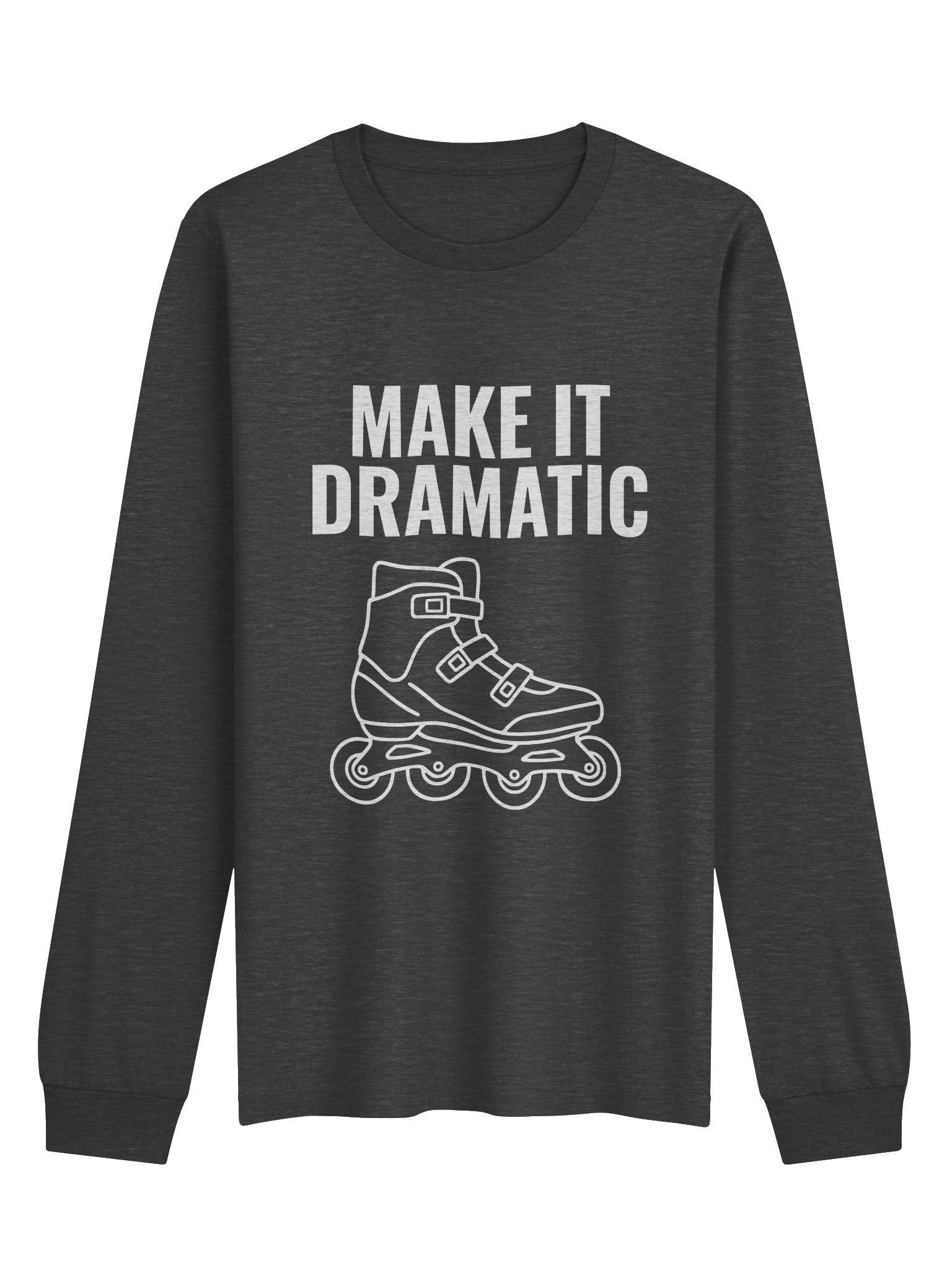Make It Dramatic - Women’s Supersoft Long Sleeve T-Shirt product image (1)