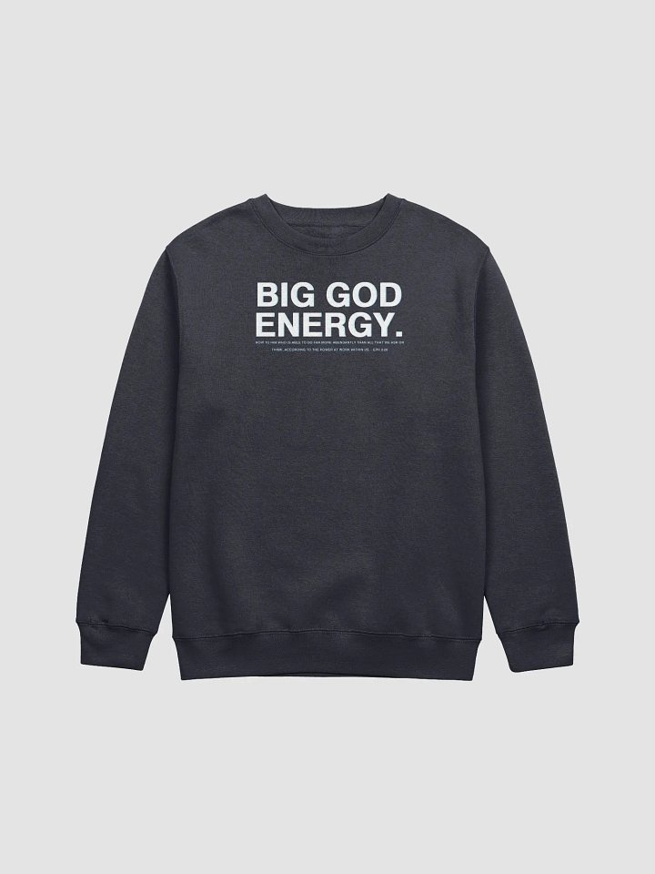 BIG GOD ENERGY Premium Crewneck Sweatshirt product image (1)