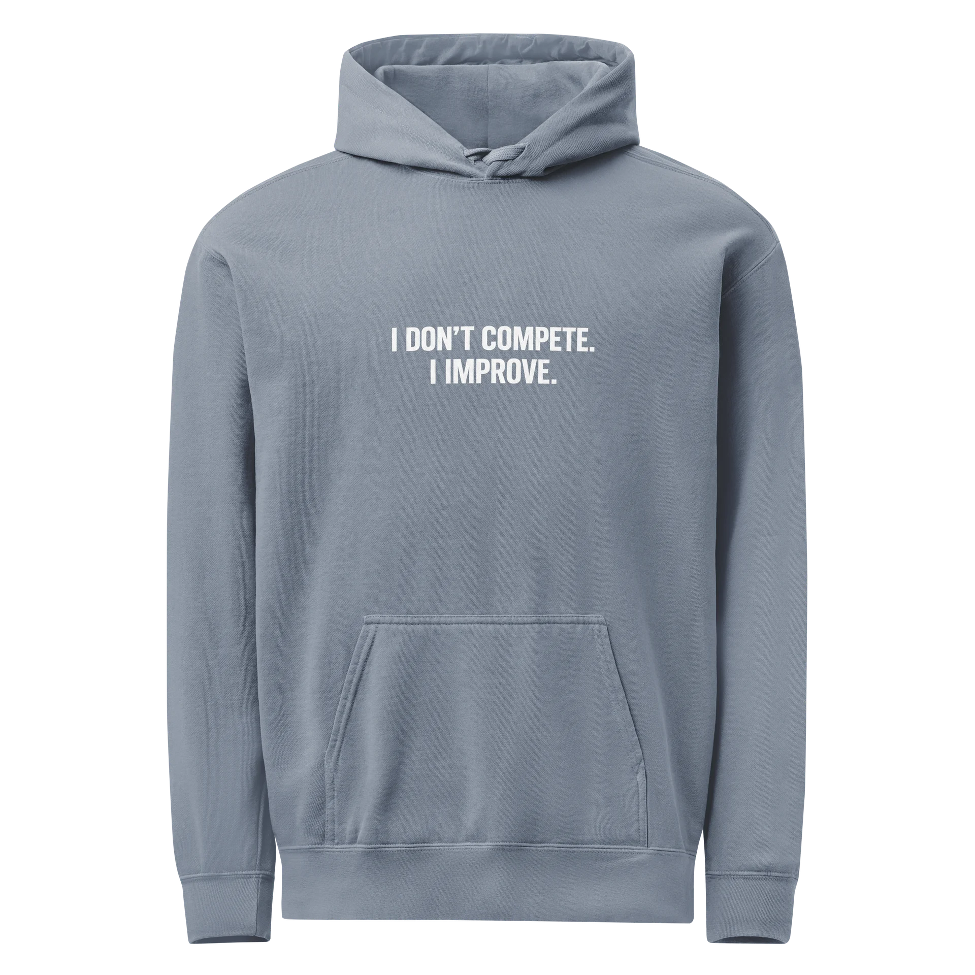 I Don’t Compete. I Improve. product image (3)