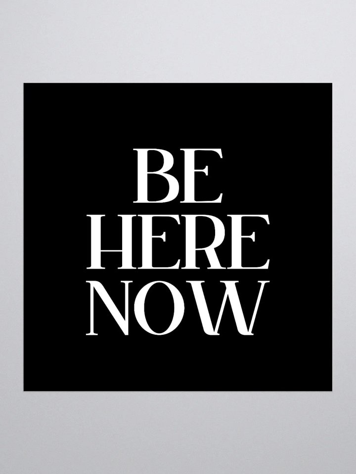Be Here Now Kiss Cut Stickers product image (1)