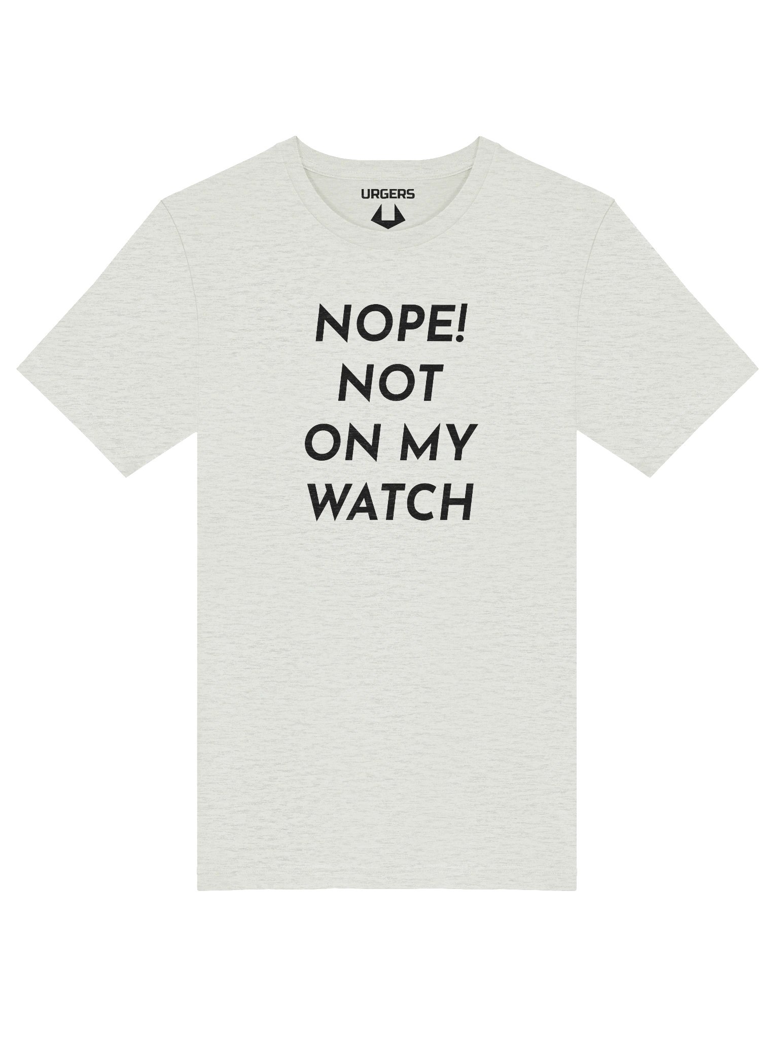 Urgers Not On My Watch Shirt product image (1)