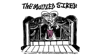 The Muffled Siren