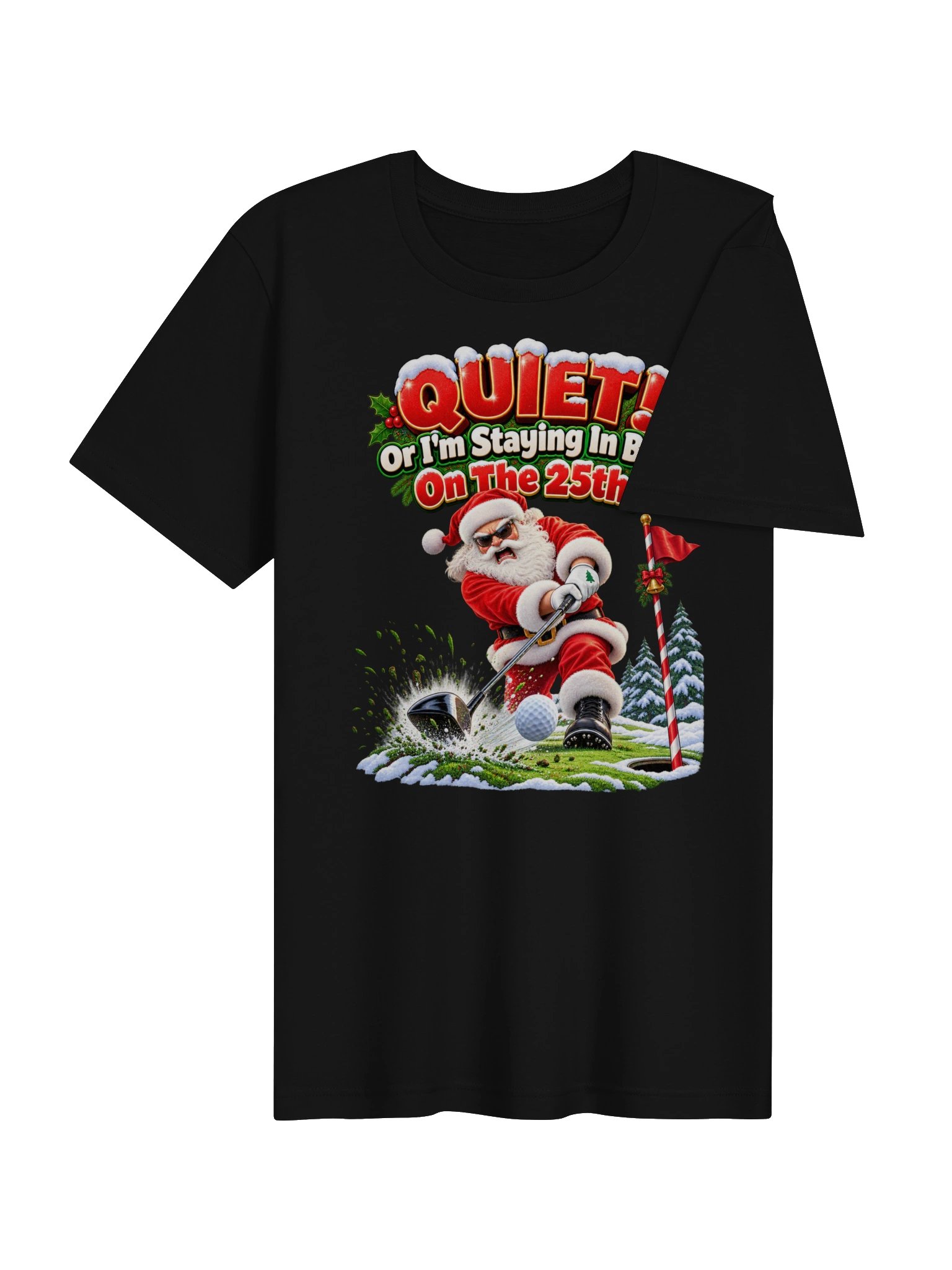 QUIET! OR I’M STAYING IN BED ON THE 25TH! product image (10)