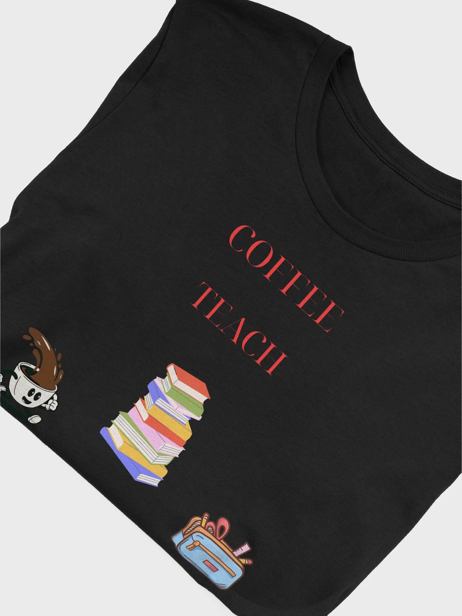 Coffee Teach Repeat Tee product image (14)