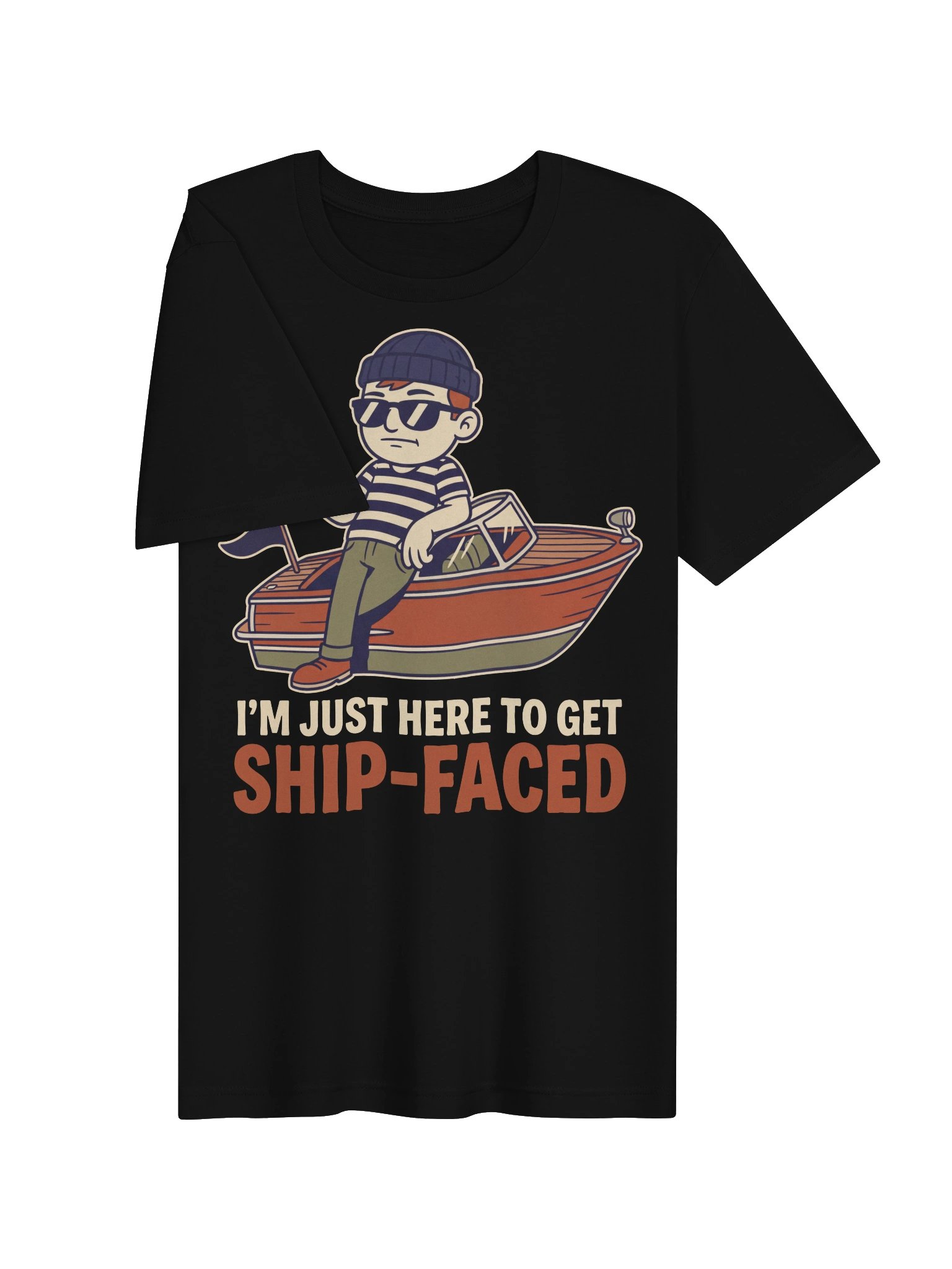 I'm Just Here To Get Ship Faced T-Shirt product image (17)