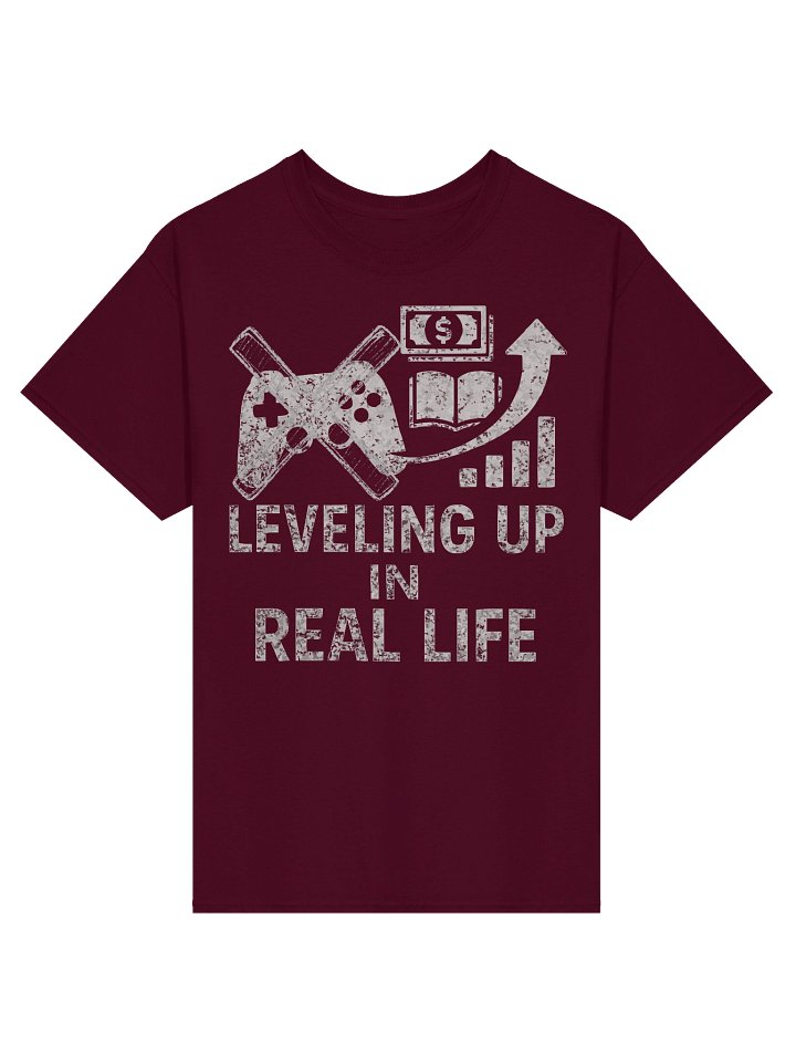 Leveling Up In Real Life - Gamer Motivation T-shirt product image (1)