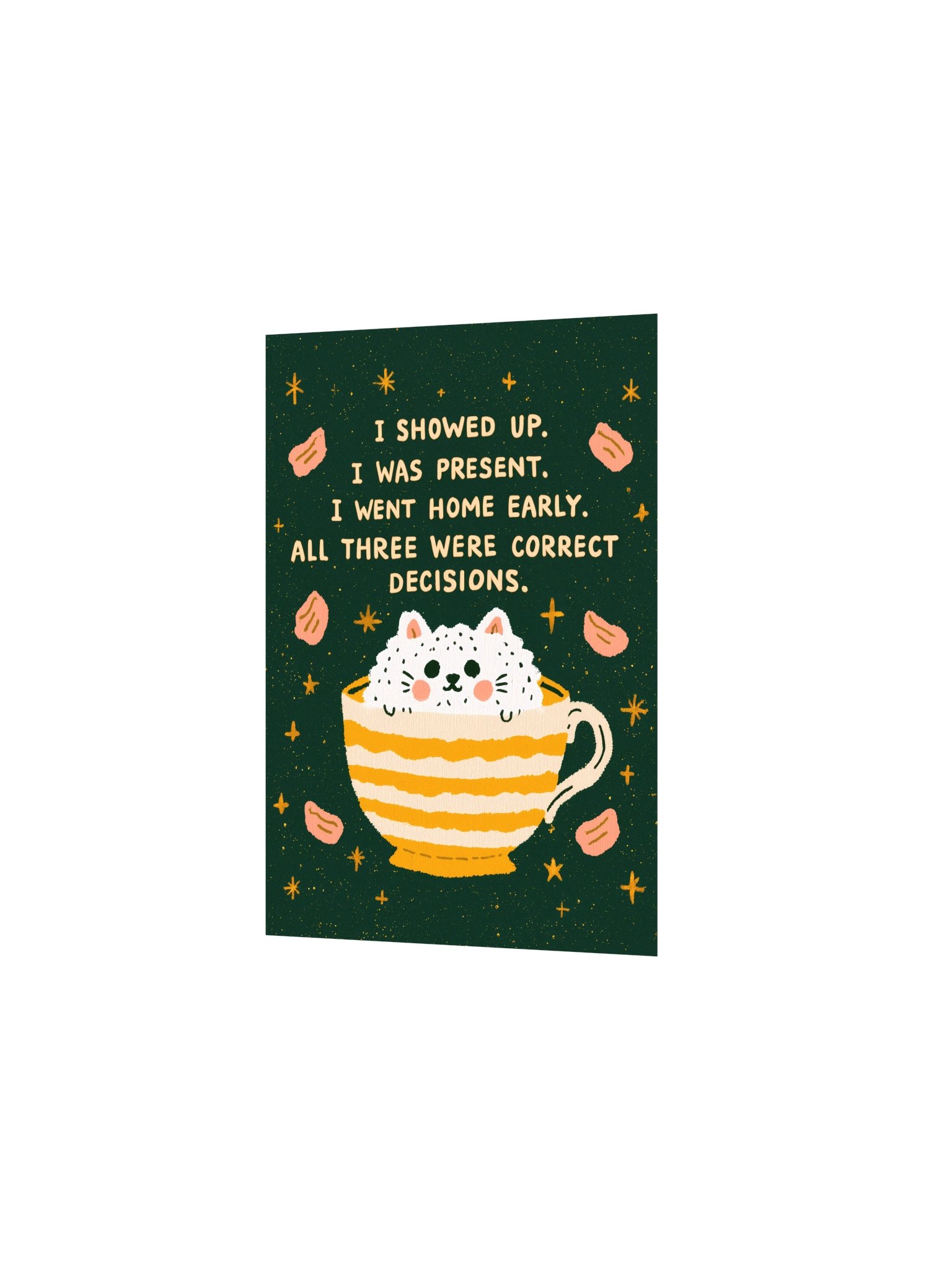 I Showed Up Cat Quote Poster product image (15)