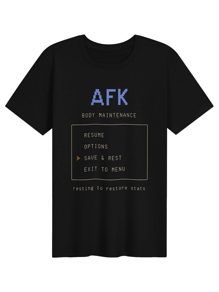 AFK Body Maintenance Shirt | Chronic Illness & Disabled Gamer Humor Tee product image (1)