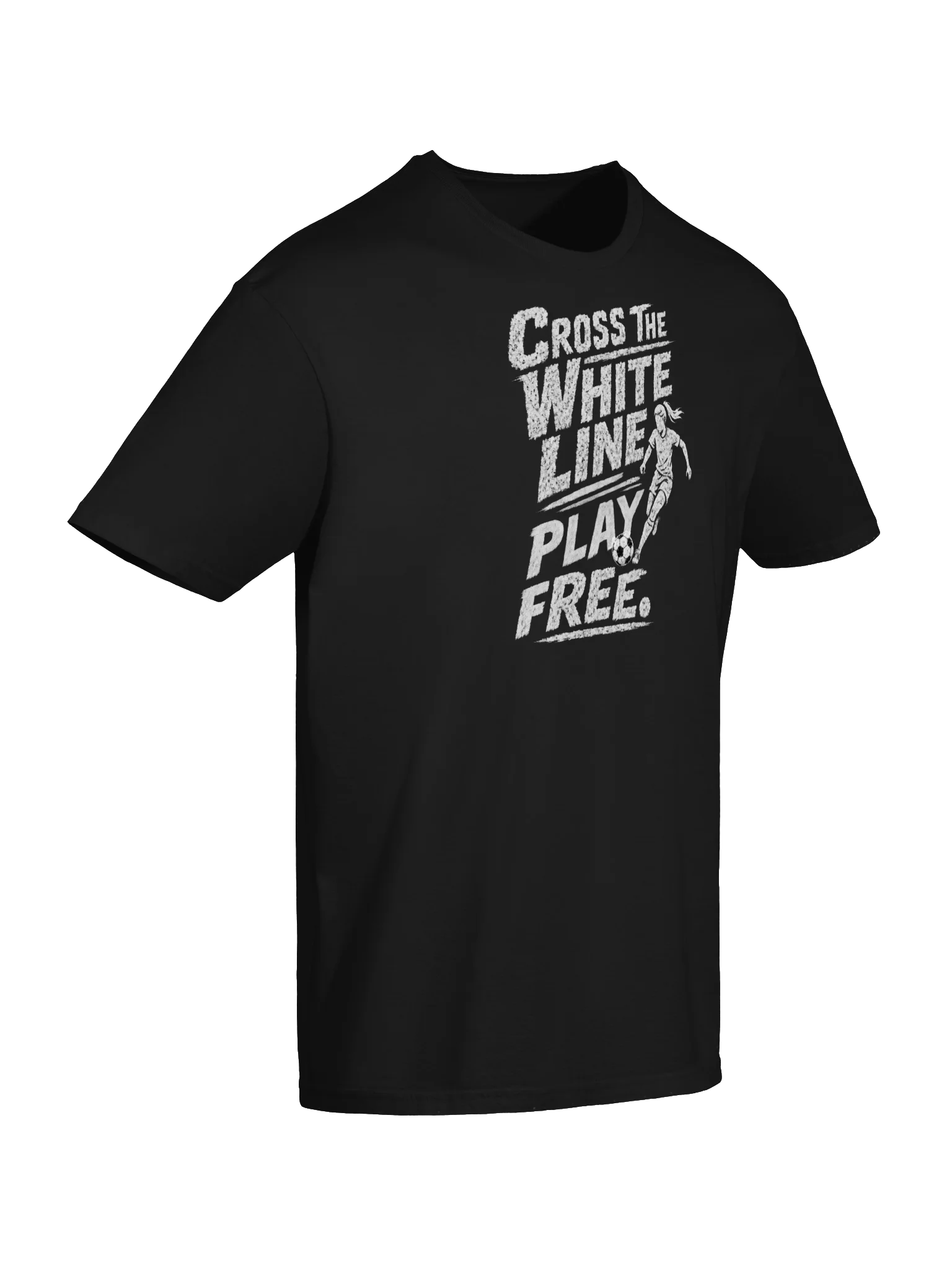 Cross The White Line - Play Free Soccer Tee product image (6)