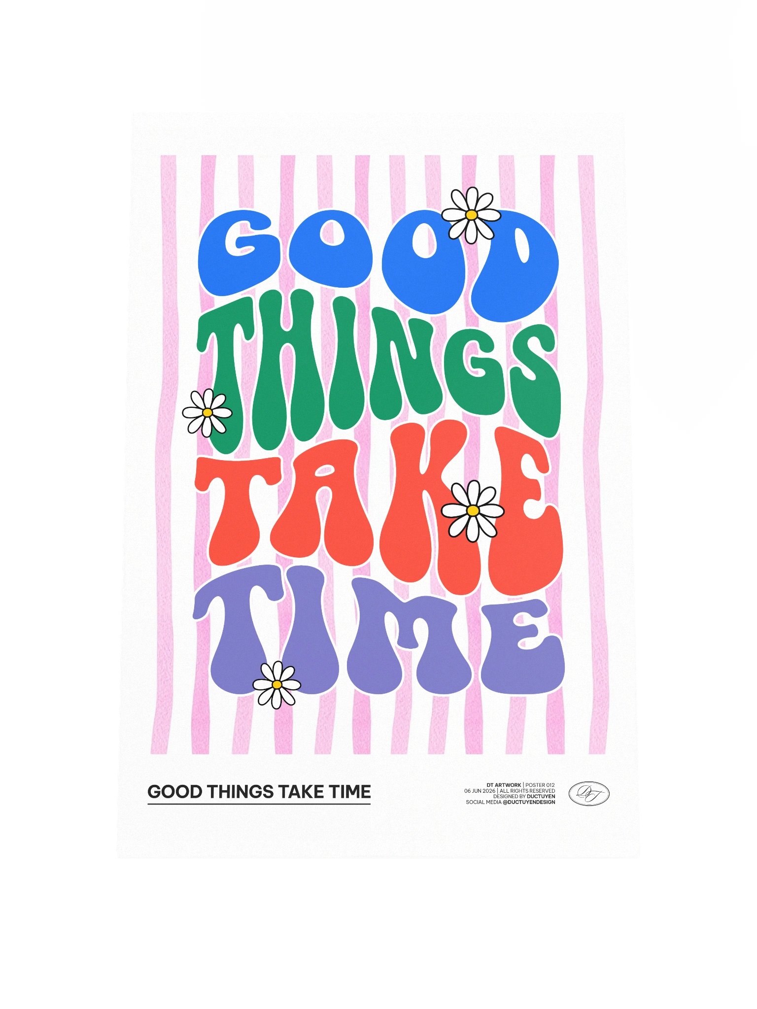 "GOOD THING TAKE TIME" Print Poster (Unframe) product image (3)