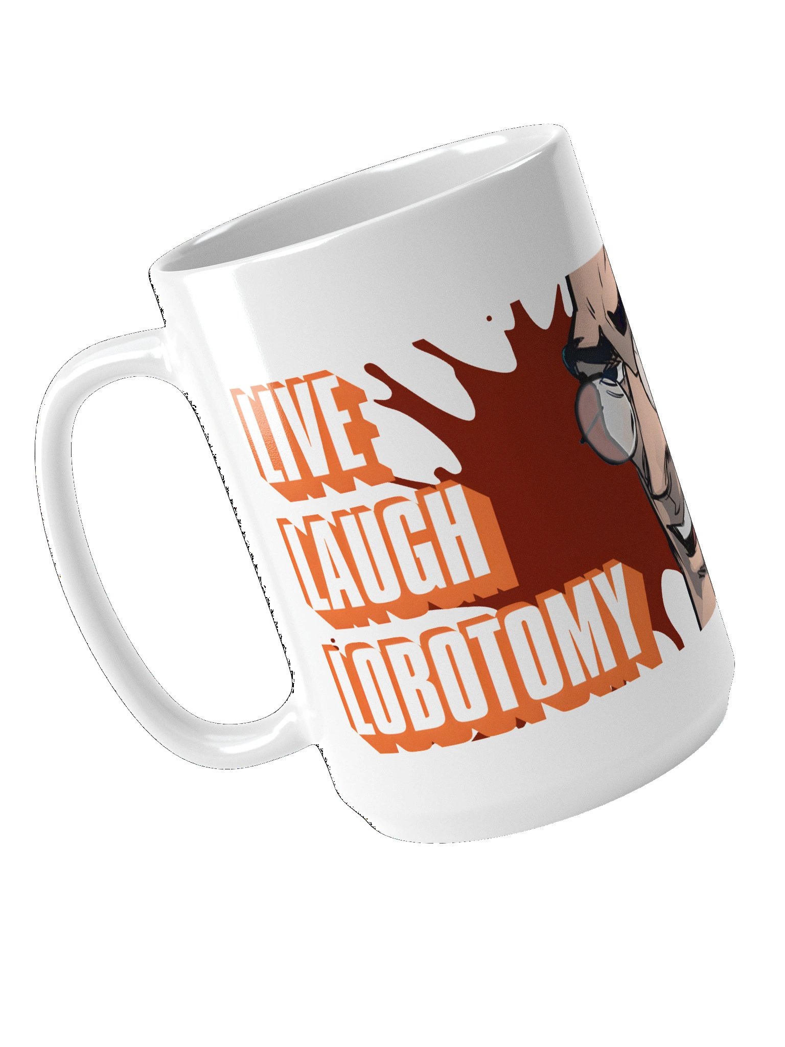 Live Laugh Lobotomy Mug product image (4)