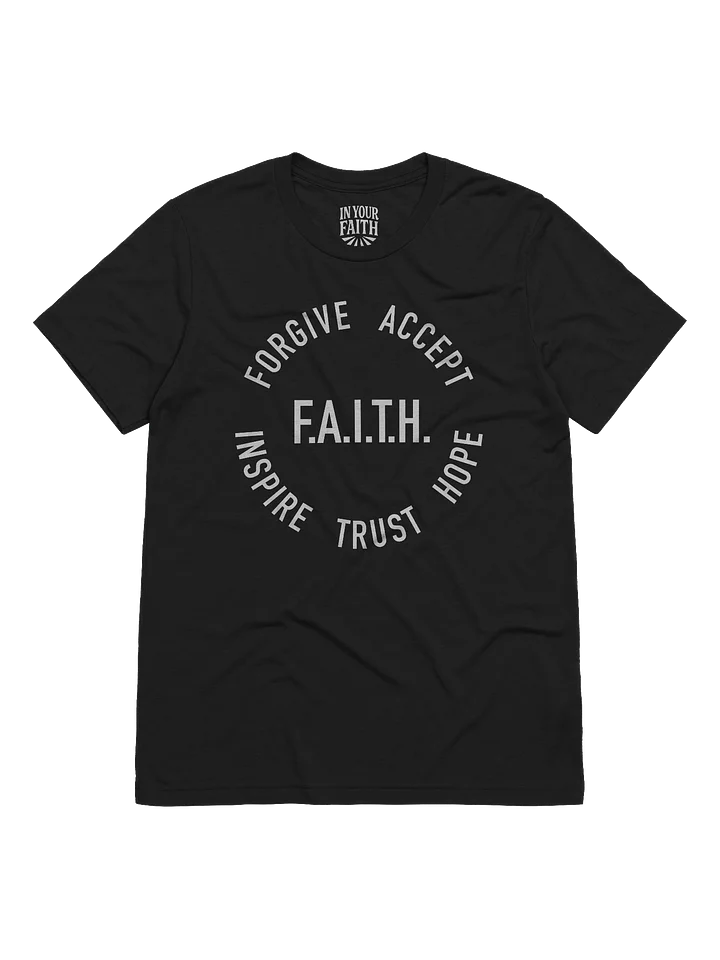 F.A.I.T.H. T-Shirt product image (1)