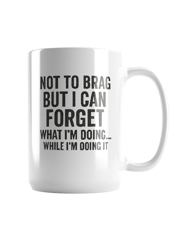 "NOT TO BRAG" Distracted Genius Mug product image (2)