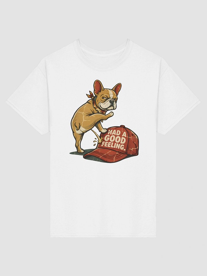 Anti-Trump French Bulldog Peeing on Red Hat - Funny Had a Good Feeling Charlie Kirk Meme T-Shirt product image (2)