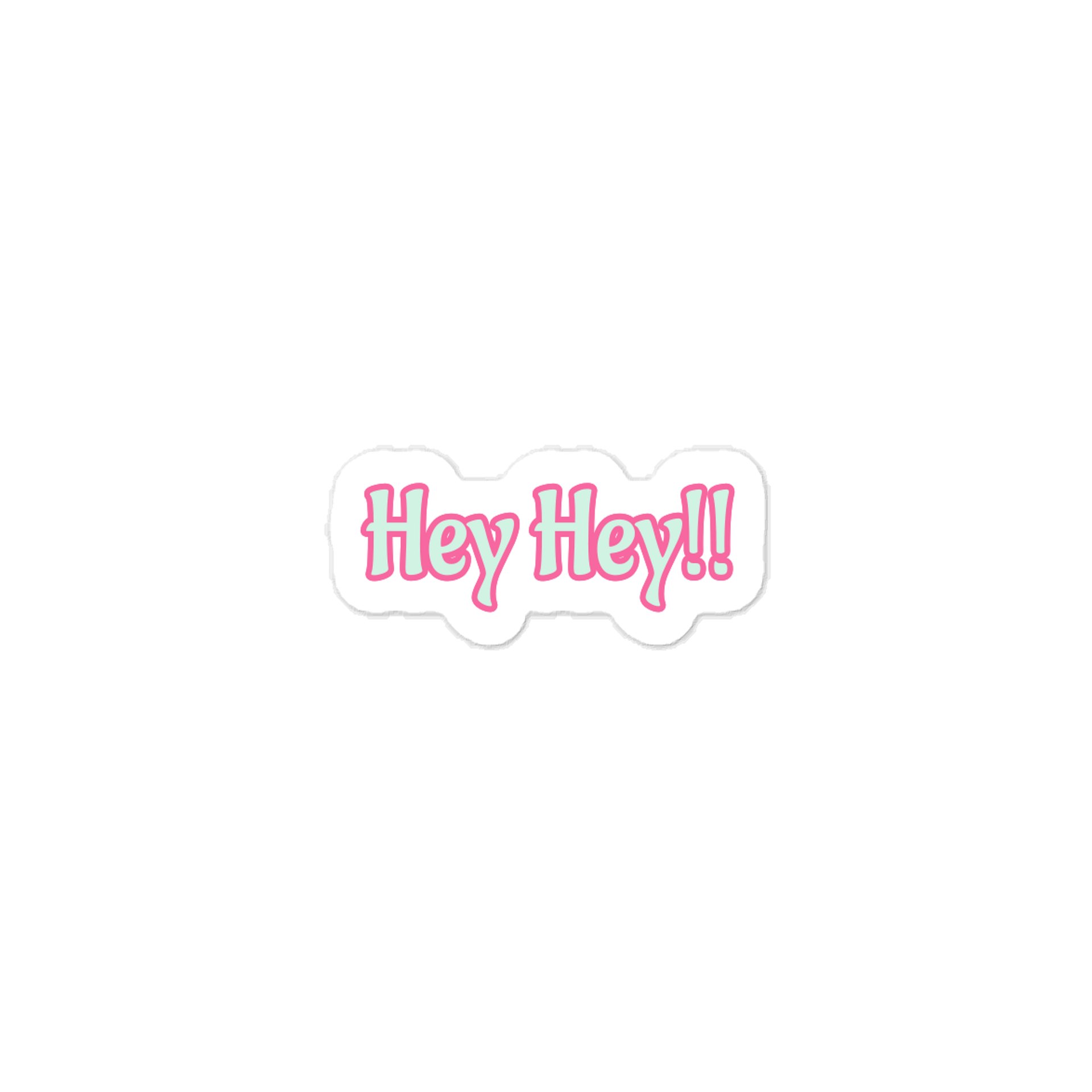 Hey Hey!! Sticker product image (1)