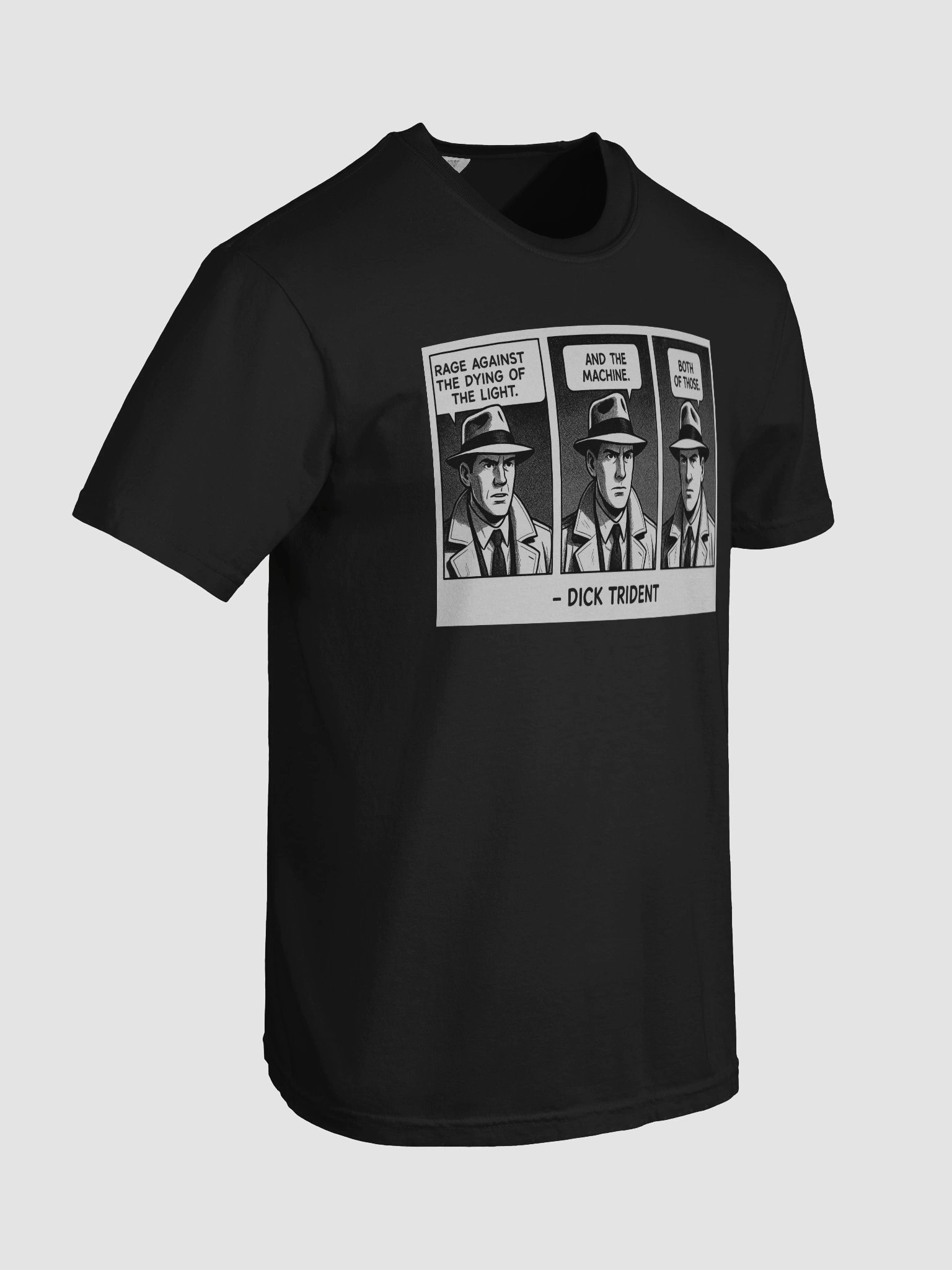 Dick Trident Rage Against the Dying of the Light T-Shirt (DTG) product image (56)