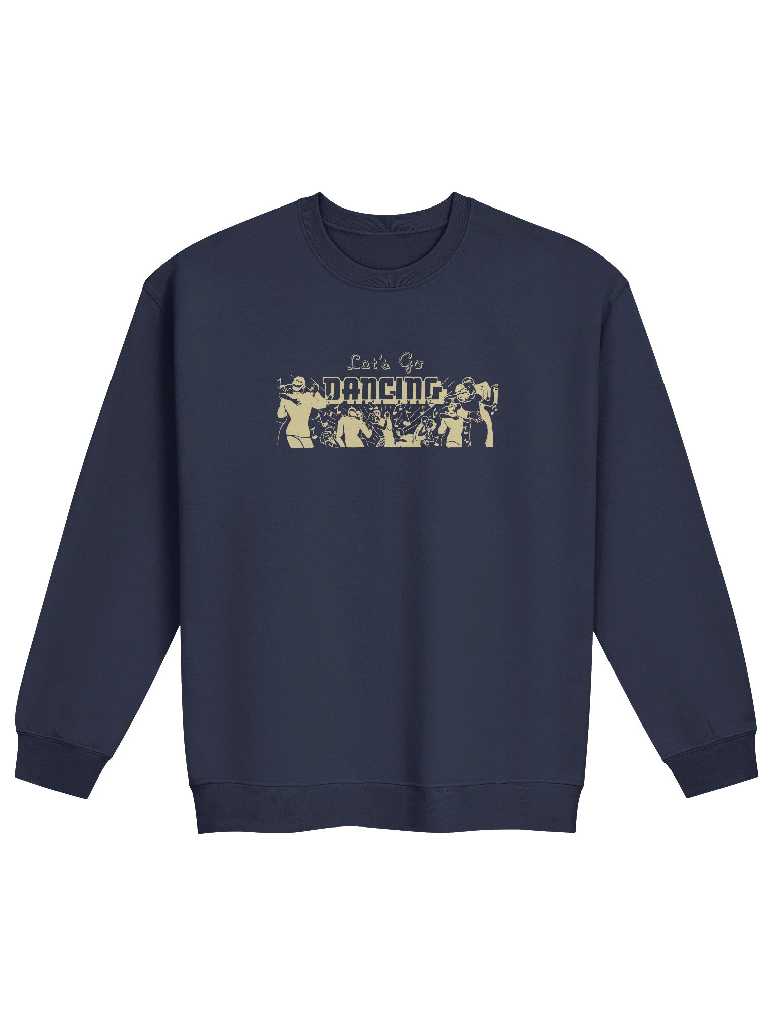 'Let's Go Dancing' Sweatshirt — Dark product image (1)
