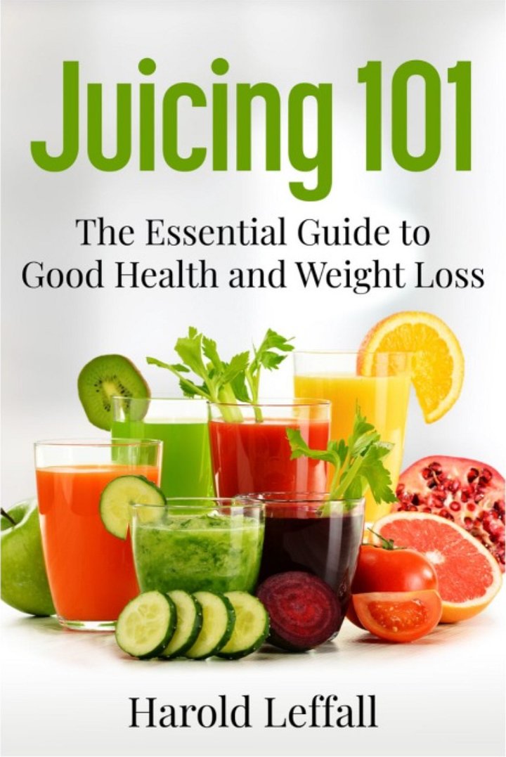 Juicing 101 (eBook) - The Essential Guide to Good Health and Weight Loss product image (2)