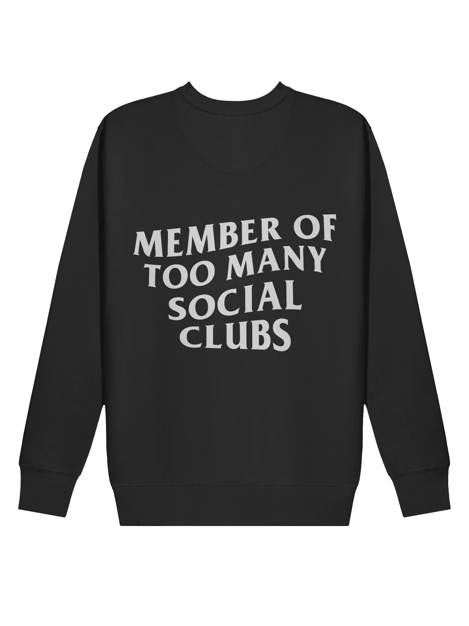 'Member of Too Many Social Clubs' Sweatshirt product image (5)