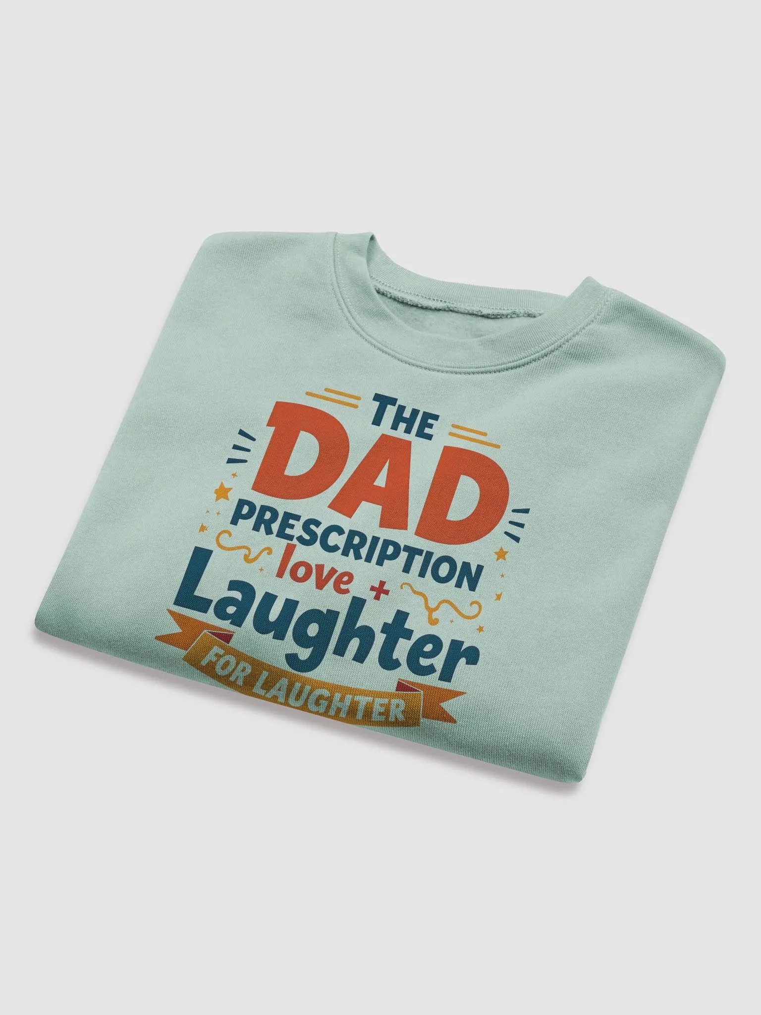 Love + Laughter Dad Prescription Sweatshirt product image (23)