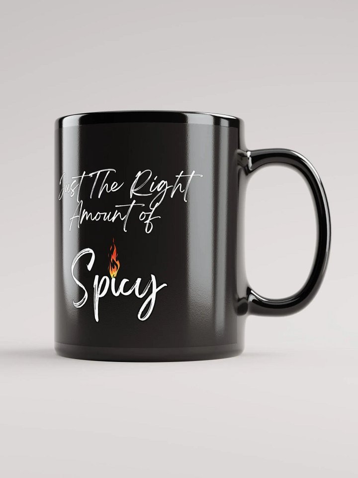 Just The Right Amount of Spicy - Funny Black Mug product image (1)