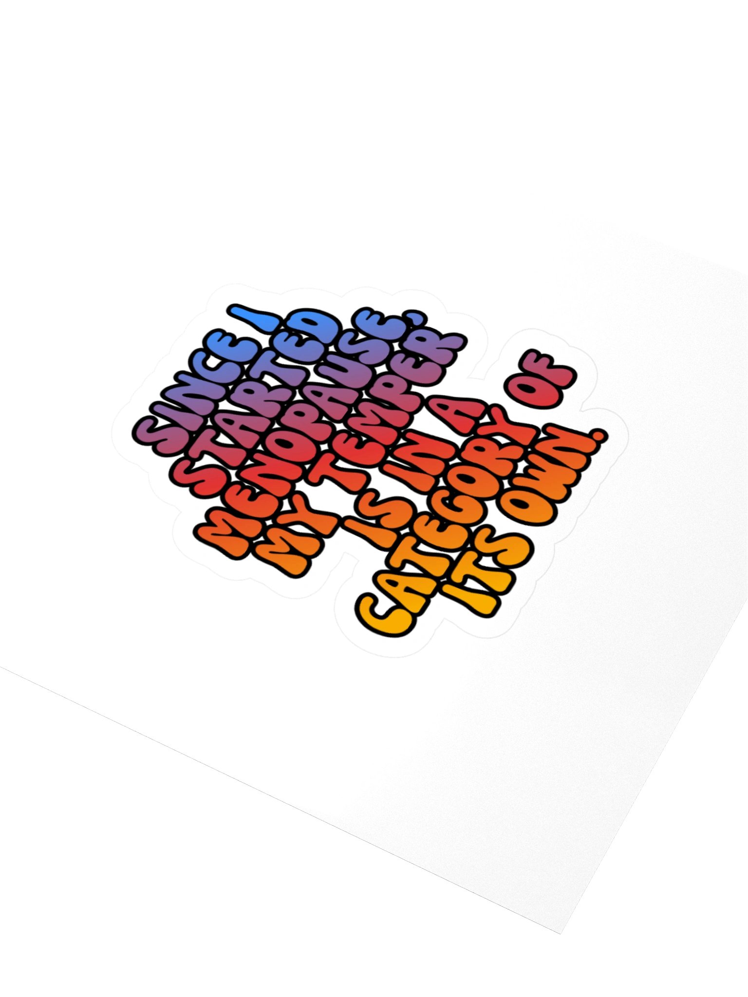 Menopause Chaos Kiss Cut 4"x4" Vinyl Sticker product image (3)