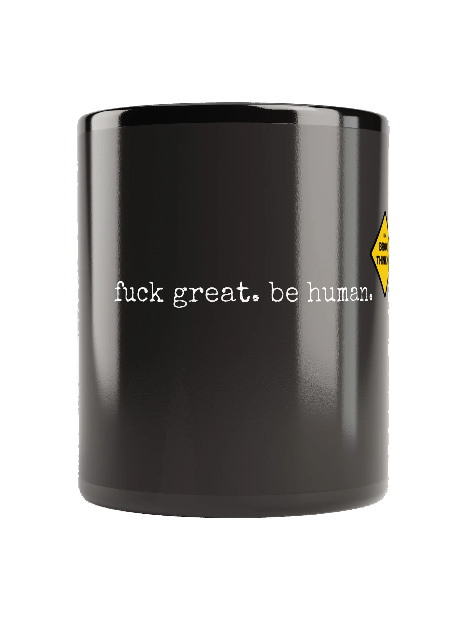 "fuck great, be human" Mug product image (2)