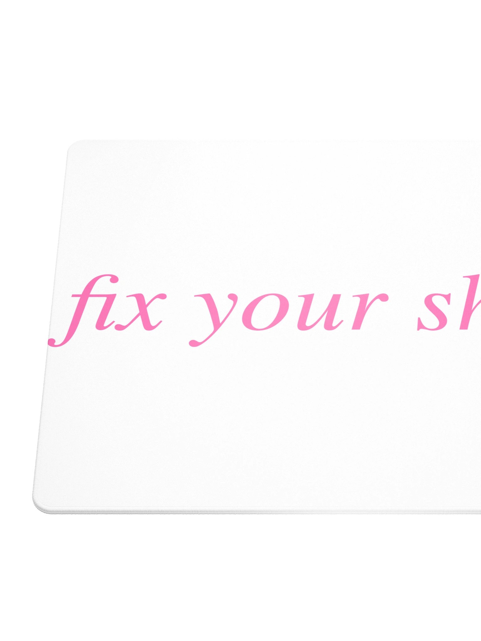 No ShopCo | Gaming Mouse Pad - Fix Your Shit Pink on White product image (6)
