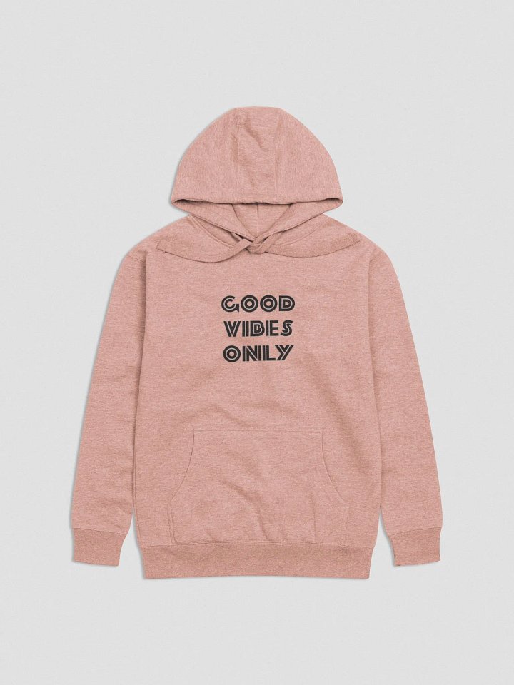 Good Vibes Only Hoodie product image (1)