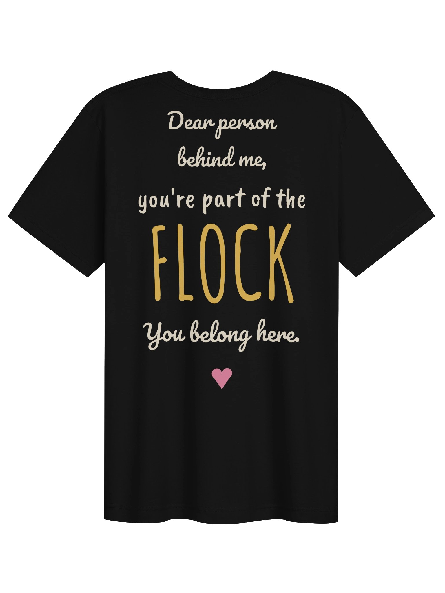 Dear Person Behind Me, You're Part of the Flock Tee product image (2)