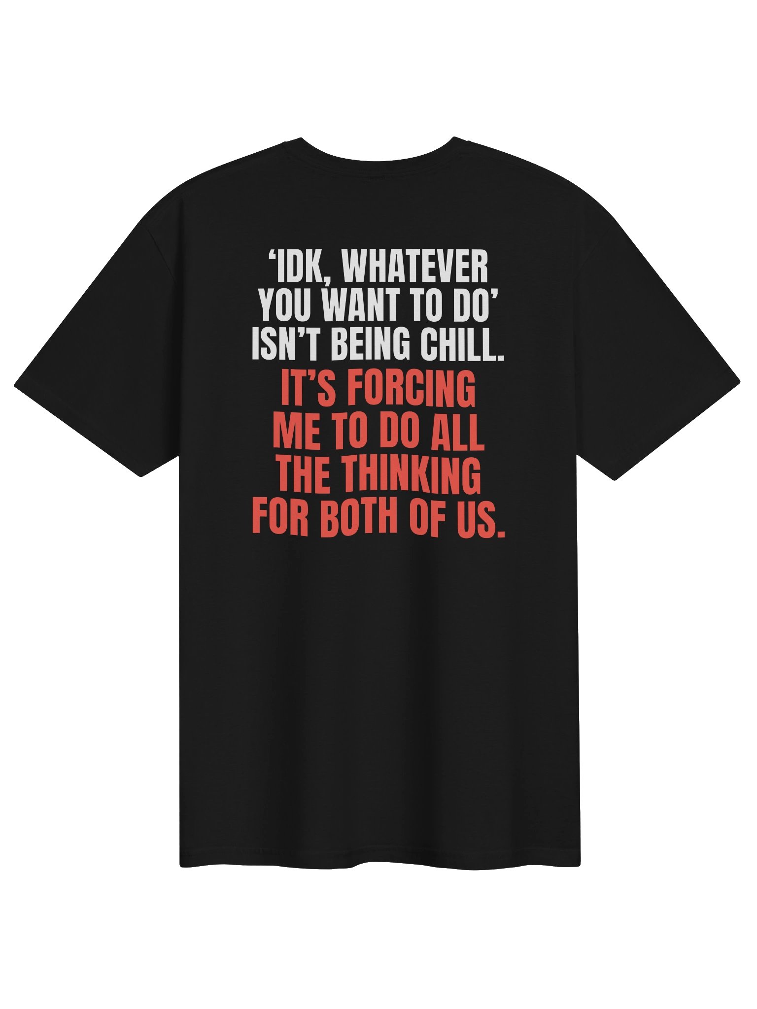 Whatever You Want Tee product image (1)
