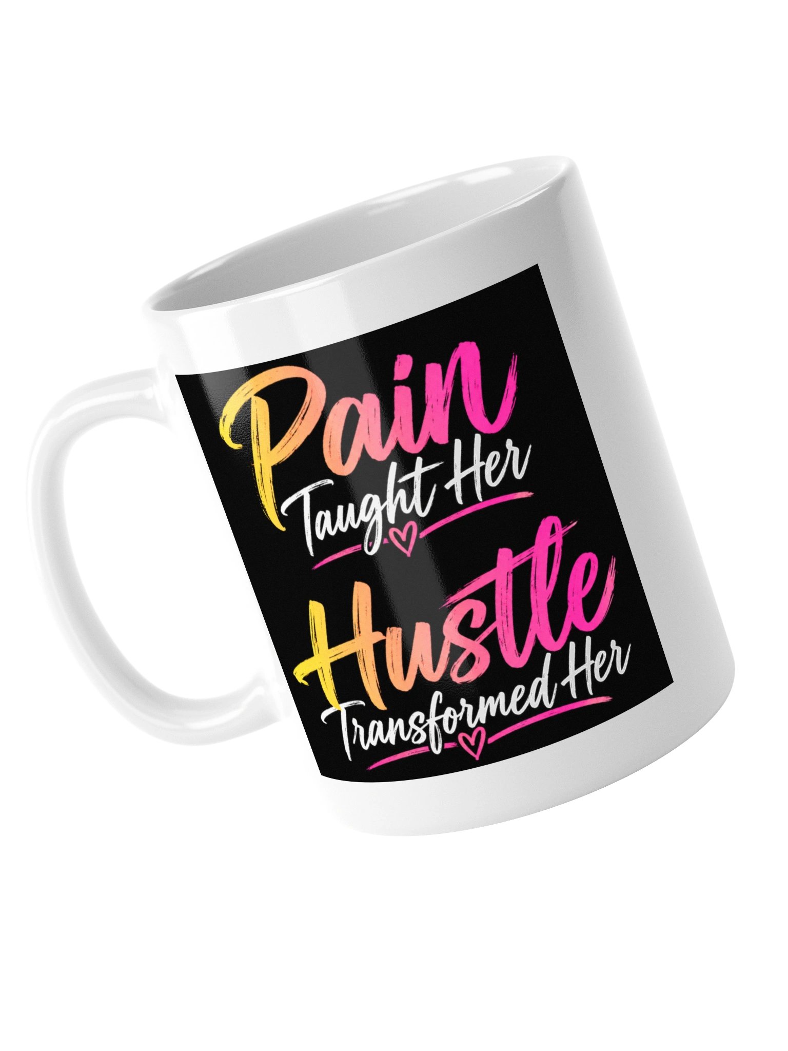 Pain Taught Her Mug product image (5)
