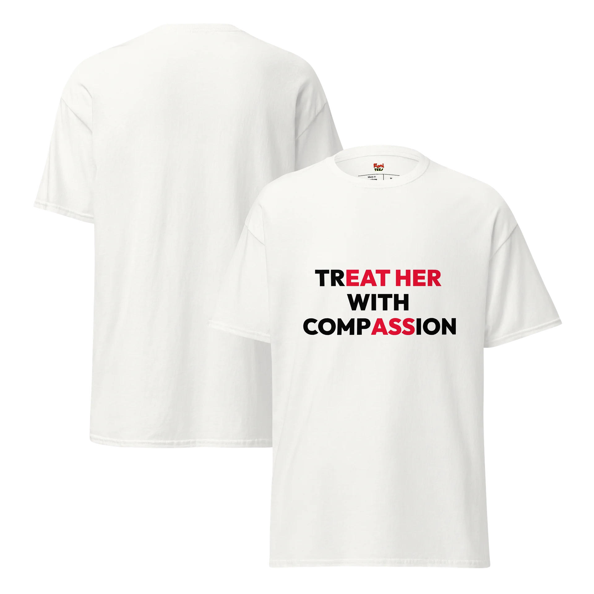 treat her with compassion  product image (3)