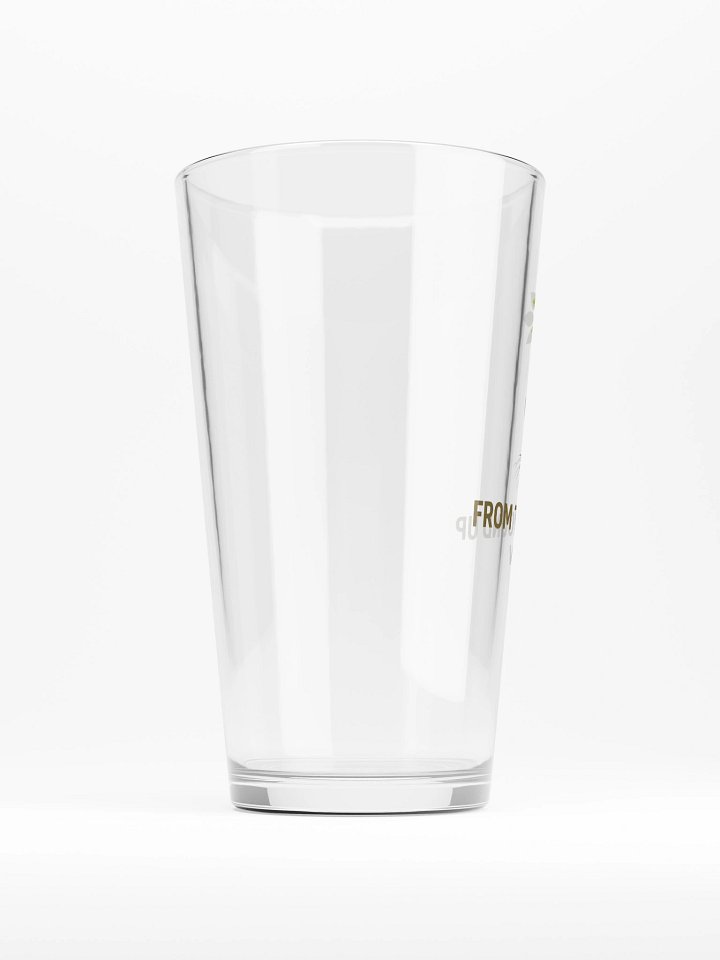 From The Ground Up Pint Glass product image (2)