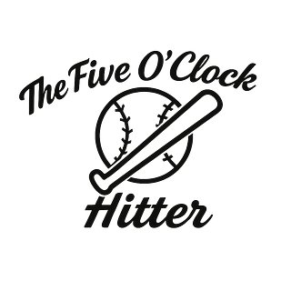 The Five O'clock Hitter