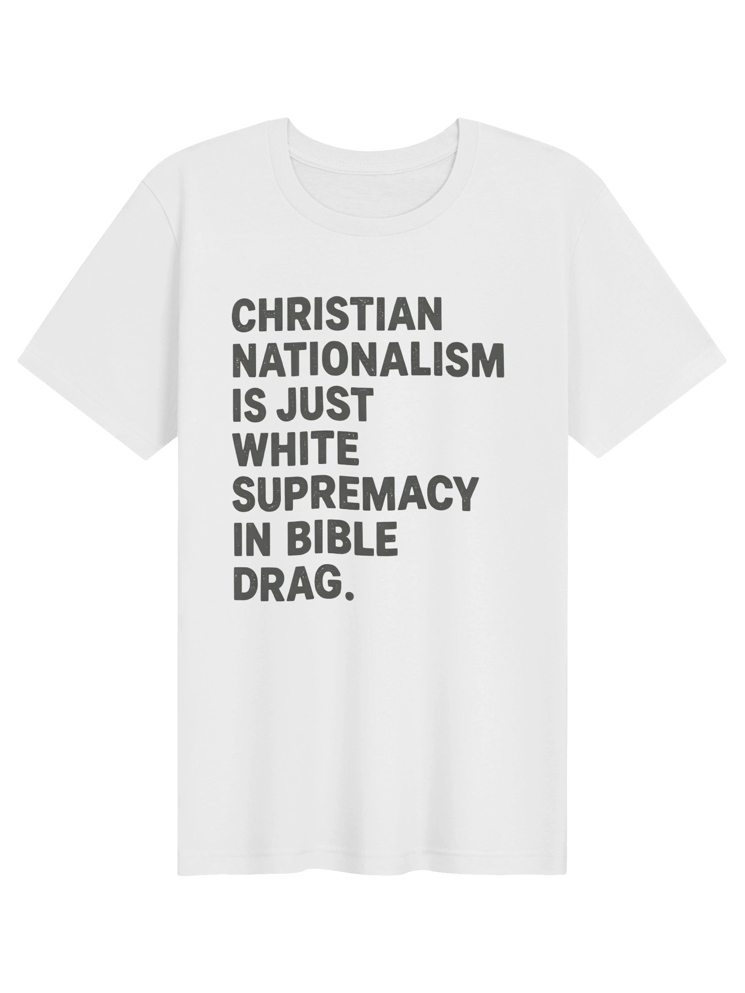 Christian Nationalism Is Just White Supremacy — Bible Drag product image (29)