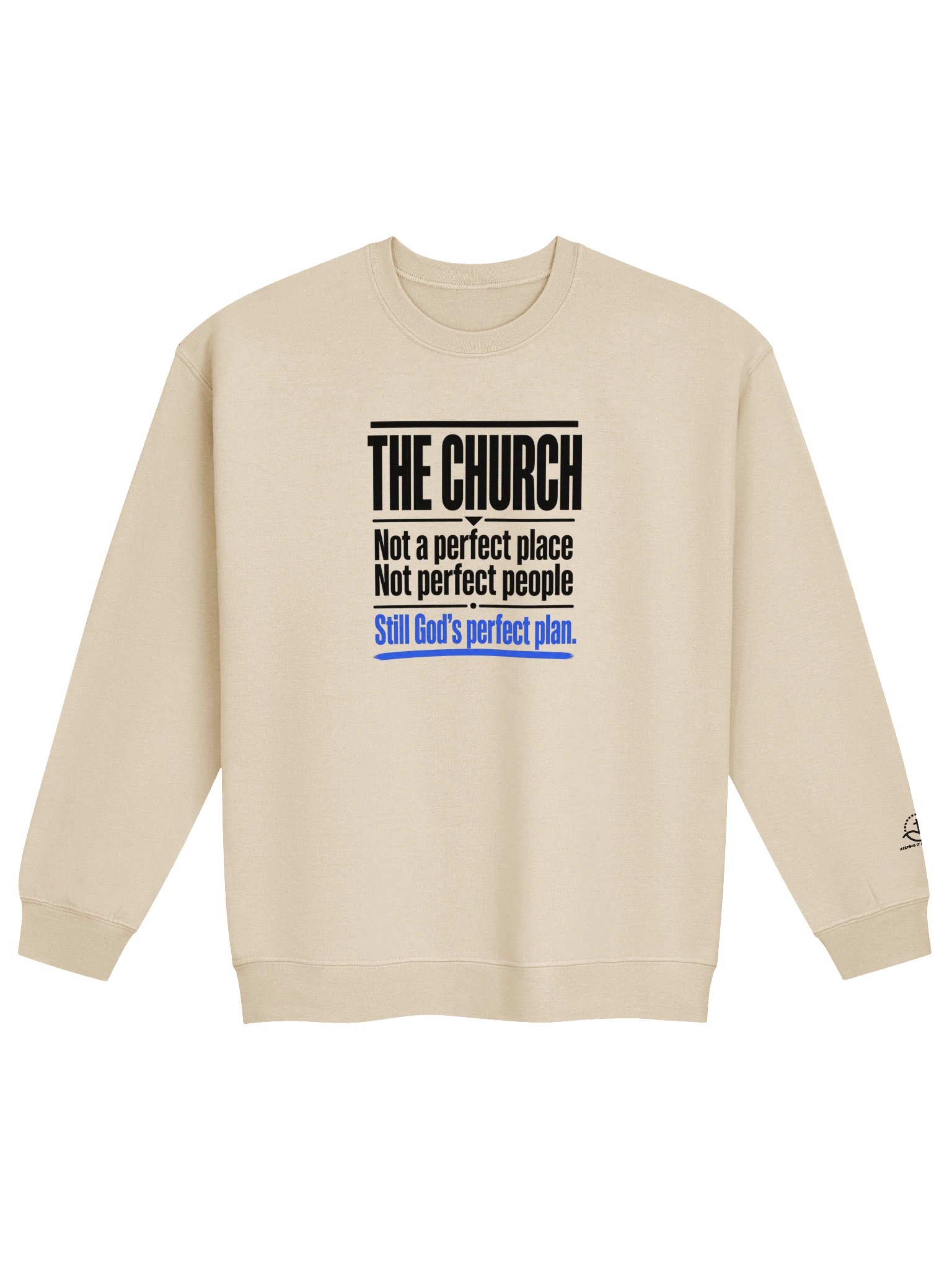The Church Still God’s Perfect Plan Sweatshirt product image (13)