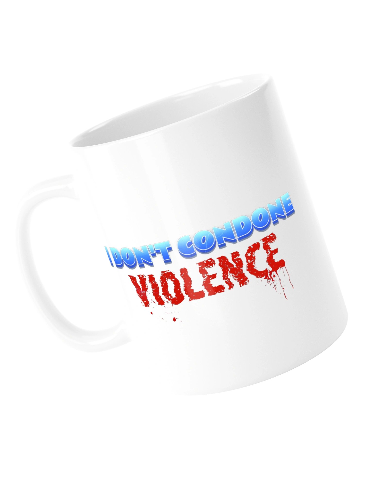 I Don’t Condone Violence Self Defense Mug product image (14)