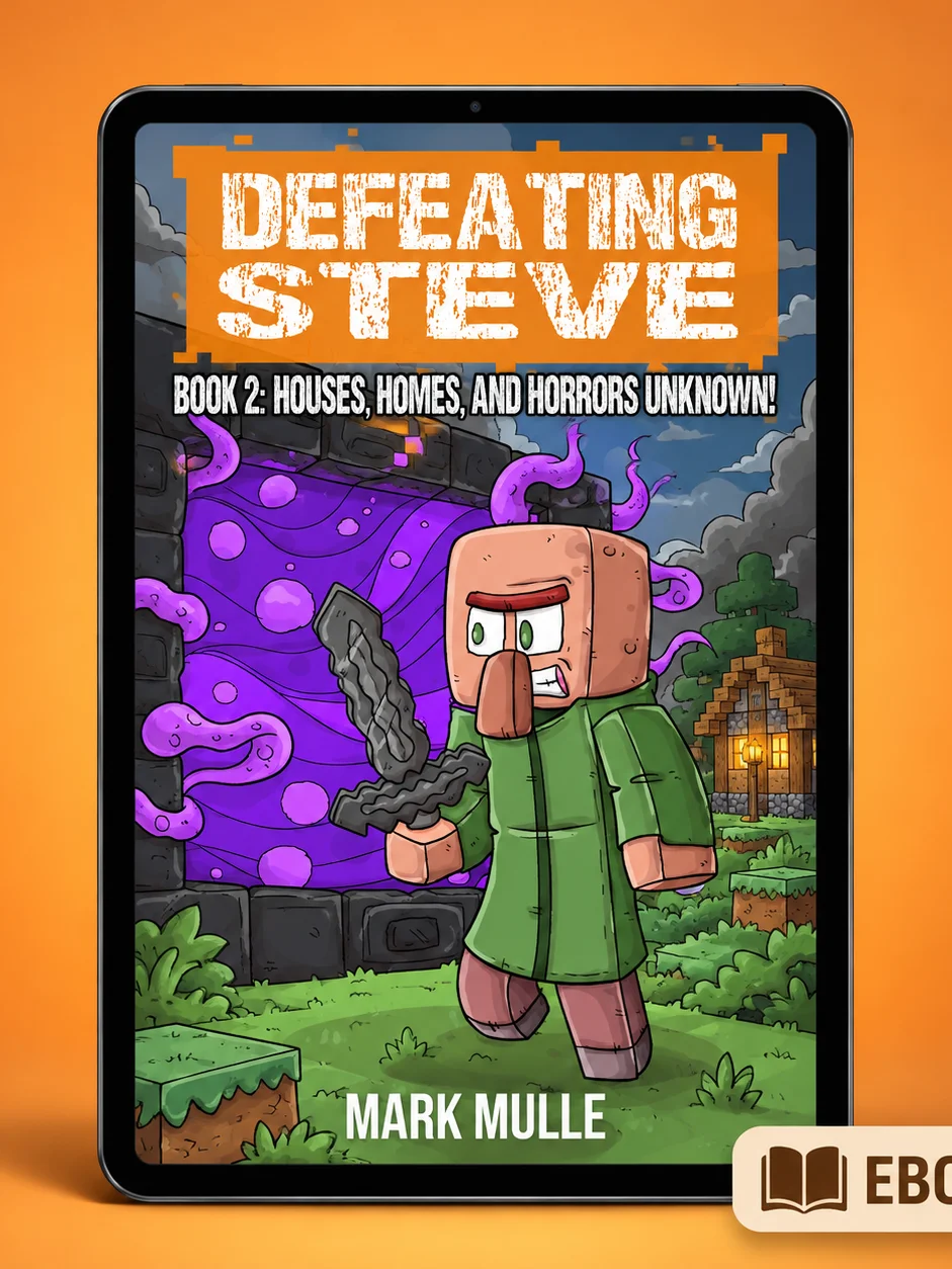 Digital Defeating Steve Book 2: Houses, Homes, and Horrors Unknown! product image (1)