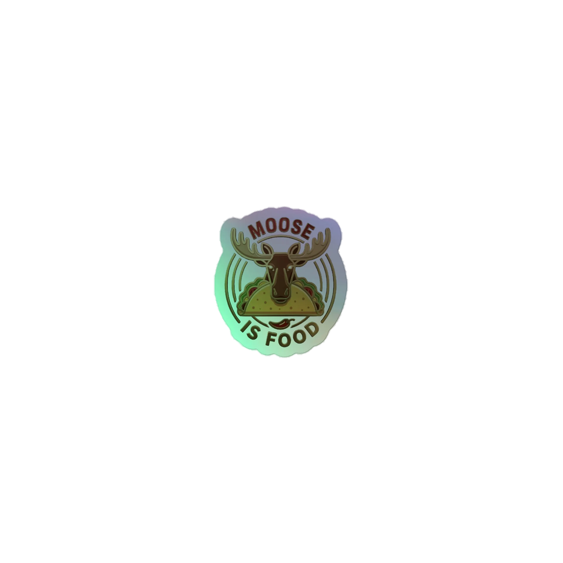 Moose Is Food Holographic Taco Sticker product image (1)