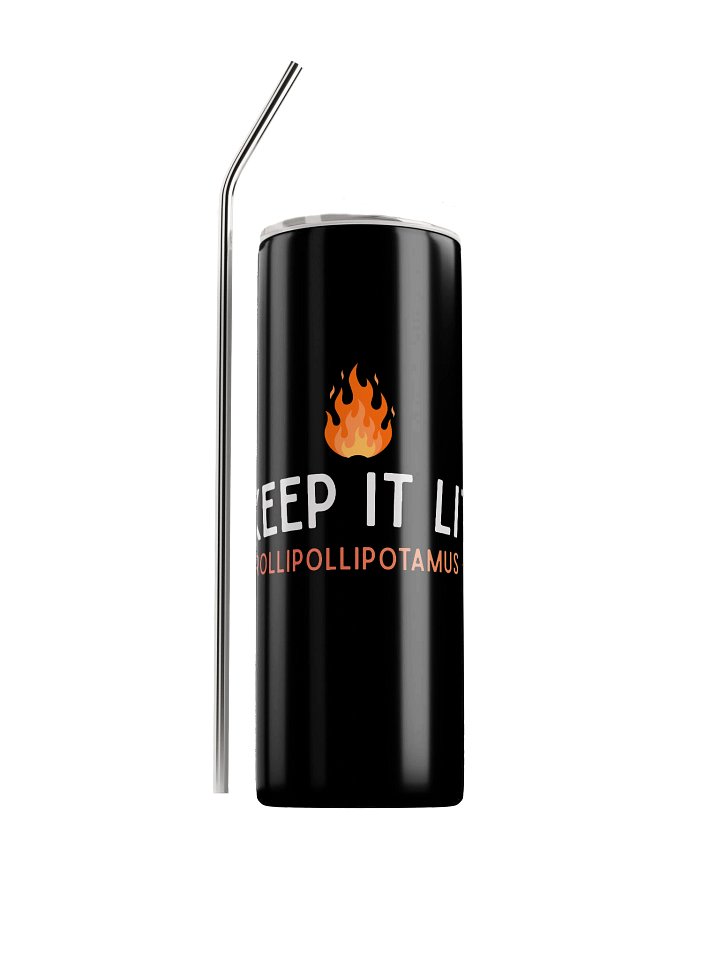 "KEEP IT LIT" bottle with straw product image (1)