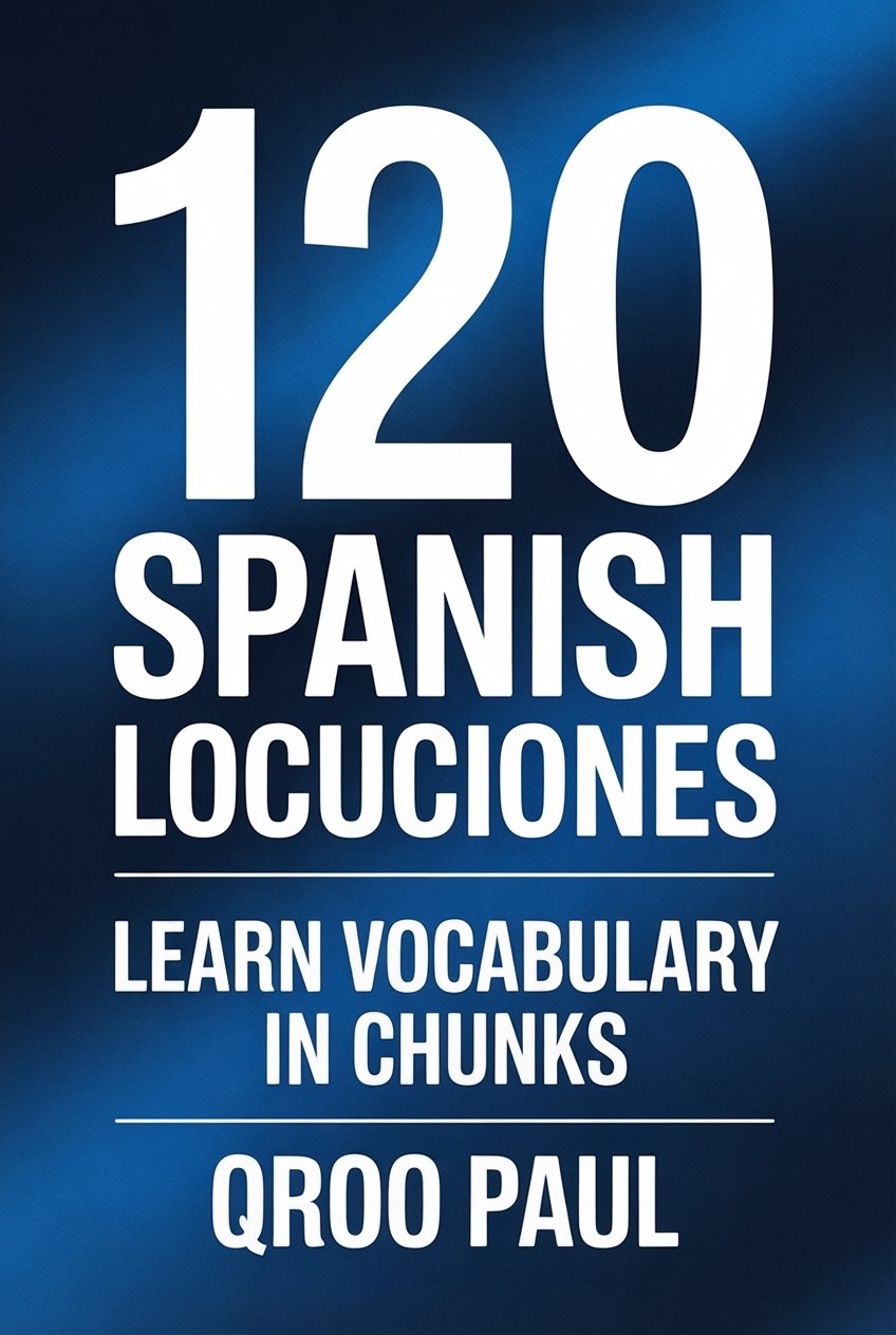 120 Spanish Locuciones: Learn Vocabulary in Chunks product image (1)